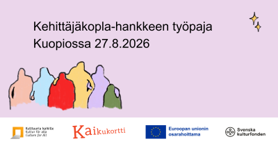 Kehittäjäkopla-hankkeen työpaja Kuopiossa 27.8.2026. Kuusi eriväristä piirrettyä hahmoa rivissä, osalla kädet toistensa harteilla. Logot: Kulttuuria kaikille, Kaikukortti, EU:n osarahoittama, Svenska kulturfonden.